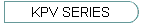 KPV SERIES