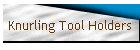 Knurling Tool Holders